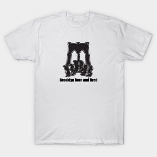 Brooklyn Born and Bred (BBB) T-Shirt